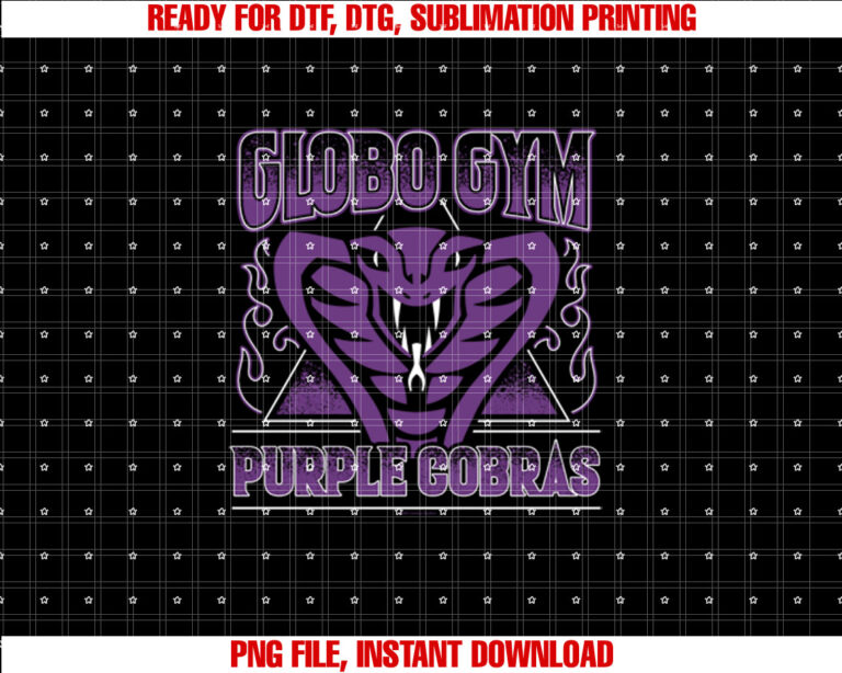 Dodgeball a True Underdog Story Globo Gym Purple Cobras Shirt  PNG, DTF, DTG, Sublimation Design