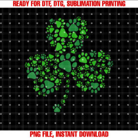 Dog Paw Irish Lucky Green Shamrock Clover St Patricks Day Shirt  PNG, DTF, DTG, Sublimation Design