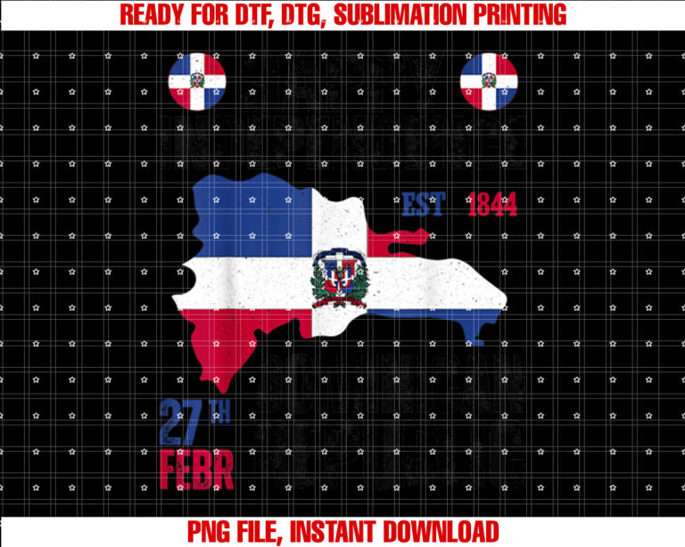 Dominican Independence Day Dominican Republic Celebration Shirt  PNG, DTF, DTG, Sublimation Design