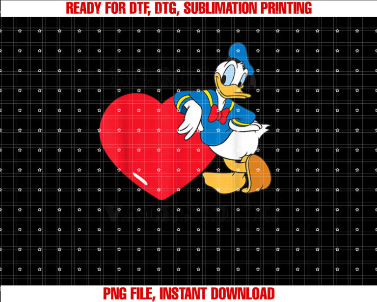 Donald Duck Be My Valentine Donald Duck Shirt  PNG, DTF, DTG, Sublimation Design