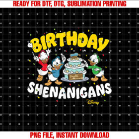 Donald Duck Birthday Shenanigans Shirt  PNG, DTF, DTG, Sublimation Design