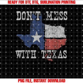 Dont Mess With Vintage Texas Longhorn Lone Star State Shirt  PNG, DTF, DTG, Sublimation Design