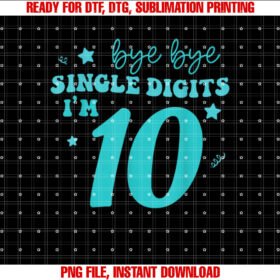 Double Digits Girl 10th Birthday Turning 10 Teal Turquoise Shirt  PNG, DTF, DTG, Sublimation Design