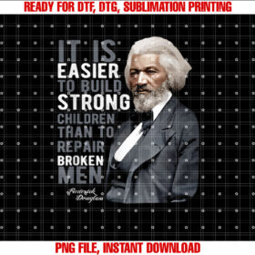 Douglass Quote History Month Shirt  PNG, DTF, DTG, Sublimation Design