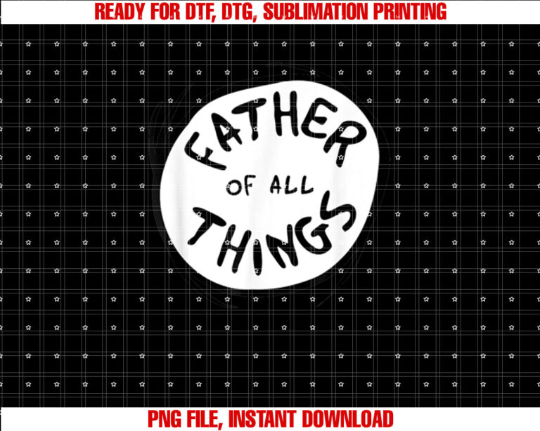 Dr Seuss Father of All Things Emblem Red Shirt  PNG, DTF, DTG, Sublimation Design