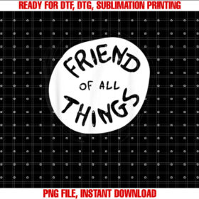 Dr Seuss Friend of All Things Emblem Red Shirt  PNG, DTF, DTG, Sublimation Design