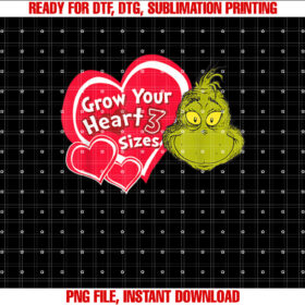 Dr Seuss Grinch Grow Your Heart Shirt  PNG, DTF, DTG, Sublimation Design