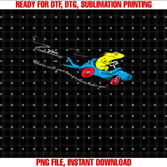 Dr Seuss Imagination Takes You Shirt  PNG, DTF, DTG, Sublimation Design