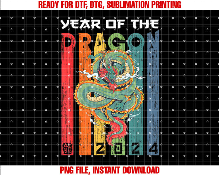 Dragon 2024 Year of the Dragon Lunar New Year 2024 Shirt  PNG, DTF, DTG, Sublimation Design