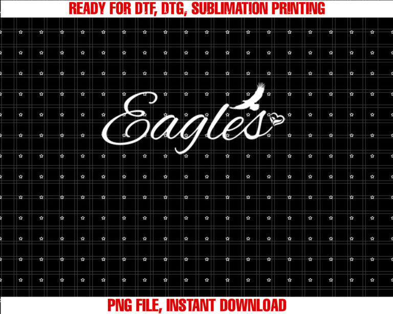 Eagles Mascot School Sports Fan Team Spirit Back to School Shirt  PNG, DTF, DTG, Sublimation Design