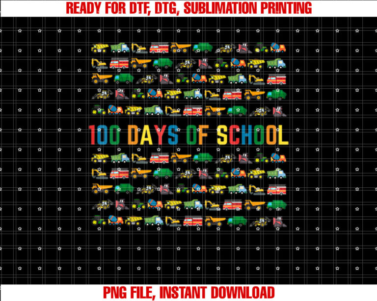 Easy 100 Days of School for Boys Trucks 100th Day Shirt  PNG, DTF, DTG, Sublimation Design
