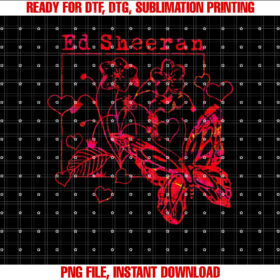 Ed Sheeran Red Wild Hearts and Butterflies Shirt  PNG, DTF, DTG, Sublimation Design