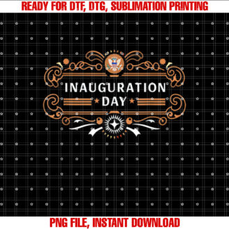 Elegant Inauguration Day 2025 Shirt  PNG, DTF, DTG, Sublimation Design