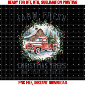 Farm Fresh Christmas Trees Vintage Red Truck and Barn Shirt  PNG, DTF, DTG, Sublimation Design