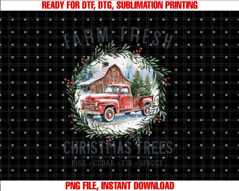 Farm Fresh Christmas Trees Vintage Red Truck and Barn Shirt  PNG, DTF, DTG, Sublimation Design
