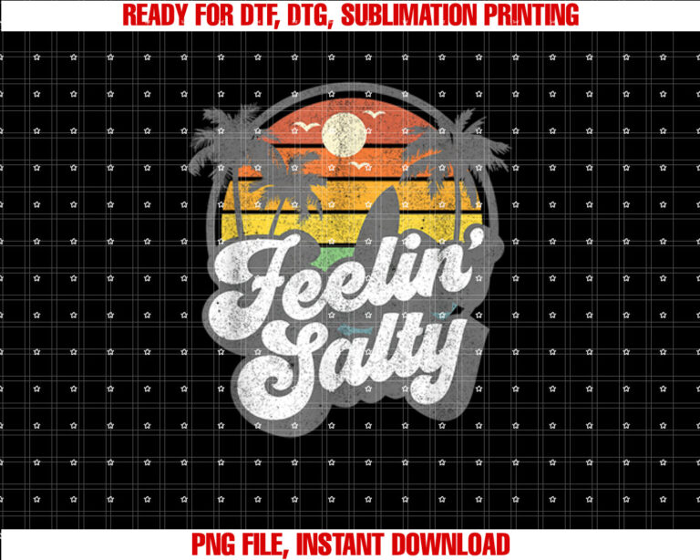 Feeling Salty Island Vacation Surfing Palm Retro Beach Gift Shirt  PNG, DTF, DTG, Sublimation Design