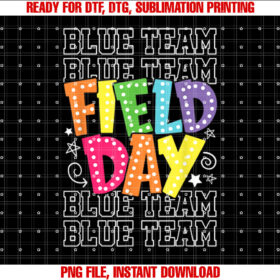 Field Day Blue Team Color War Camp Team Game Competition Shirt  PNG, DTF, DTG, Sublimation Design