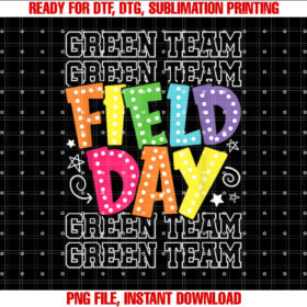Field Day Green Team Color War Camp Team Game Competition Shirt  PNG, DTF, DTG, Sublimation Design