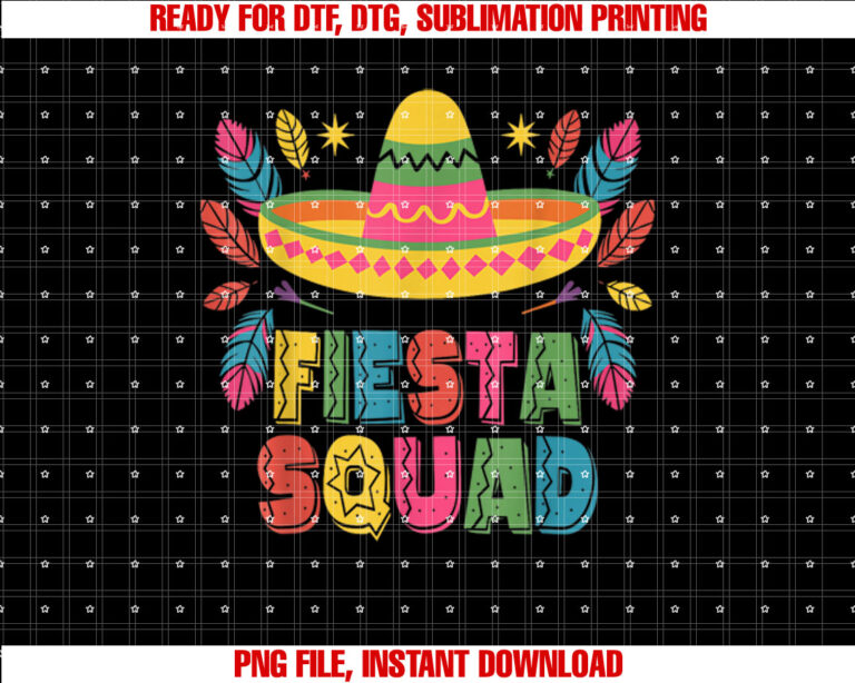 Fiesta Squad Family Matching Cinco De Mayo Shirt  PNG, DTF, DTG, Sublimation Design