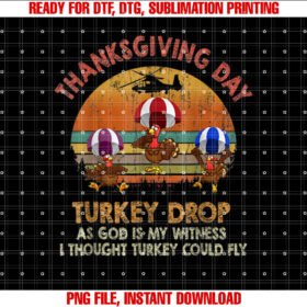 First Annual Turkey Drop Thanksgiving Day 22nd November Shirt  PNG, DTF, DTG, Sublimation Design