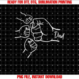 Fist Bump Dad of Three Father of 3 Daddy Happy Fathers Day Shirt  PNG, DTF, DTG, Sublimation Design