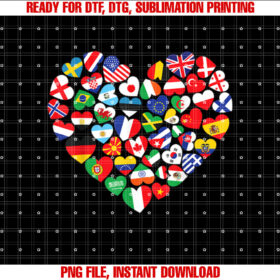 Flags of Countries of the World International Flag Heart Shirt  PNG, DTF, DTG, Sublimation Design