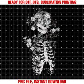 Floral Skeleton Flowers Goth Occult Death Dark Alt Aesthetic Shirt  PNG, DTF, DTG, Sublimation Design