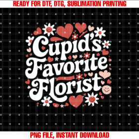 Florist Valentines Day Cupids Favorite Florist Flowers Shirt  PNG, DTF, DTG, Sublimation Design