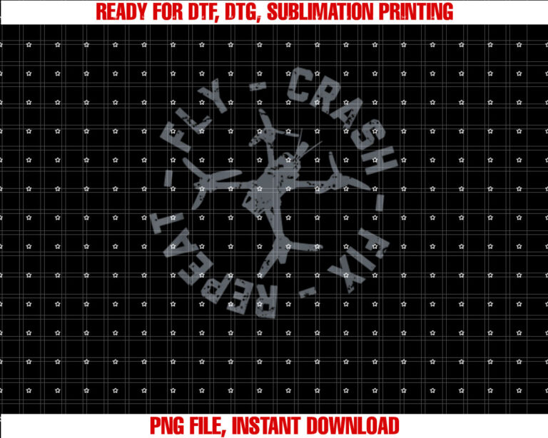 Fly Crash Fix Repeat Funny Fpv Drone Pilot Racing Quad Shirt  PNG, DTF, DTG, Sublimation Design