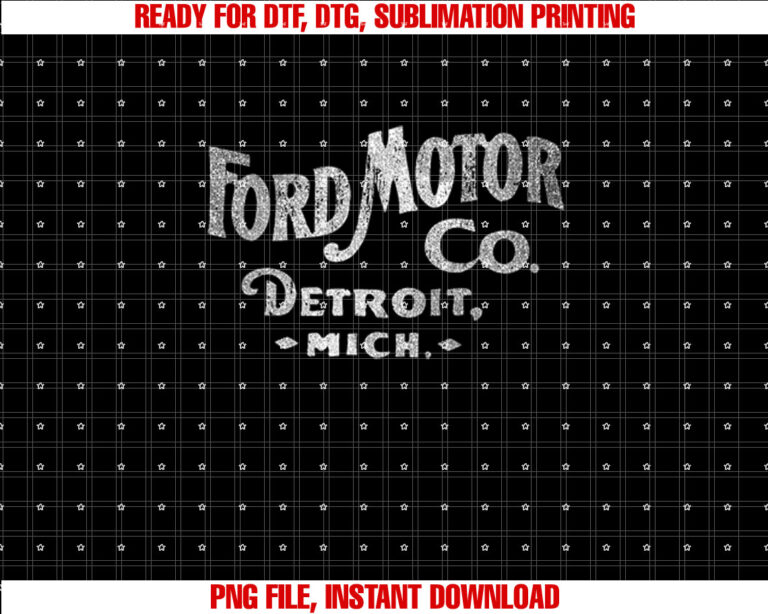 Ford Motor Co Detroit Michigan Shirt  PNG, DTF, DTG, Sublimation Design