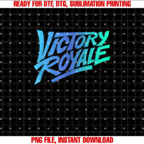 Fortnite Victory Royale Gradient Logo Shirt  PNG, DTF, DTG, Sublimation Design