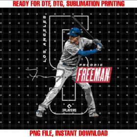 Freddie Freeman Los Angeles Baseball Players Shirt  PNG, DTF, DTG, Sublimation Design