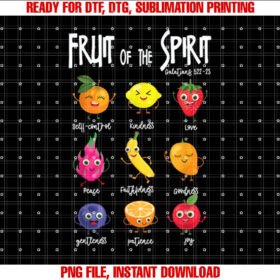 Fruit of the Spirit Christian Faith Jesus God Lover Shirt  PNG, DTF, DTG, Sublimation Design