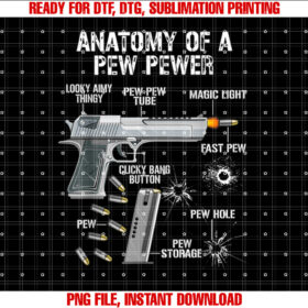 Funny Anatomy of a Pew Pewer Ammo Gun Amendment Saying Shirt  PNG, DTF, DTG, Sublimation Design