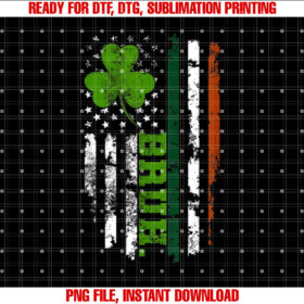 Funny Bruh St Patricks Day Flag Ns Boy Saint Patricks Day Shirt  PNG, DTF, DTG, Sublimation Design