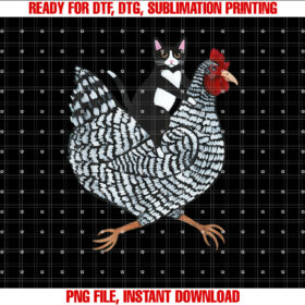 Funny Cat Riding Chicken Tuxedo Cat on a Chicken Lover Shirt  PNG, DTF, DTG, Sublimation Design