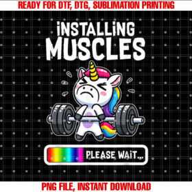Funny Cute Unicorn Workout Gym Fitness Weightlifting Gift Shirt  PNG, DTF, DTG, Sublimation Design
