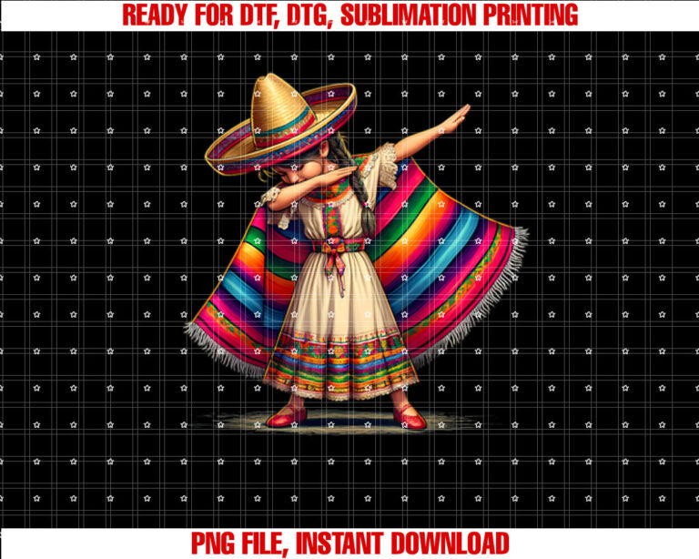 Funny Dabbing Mexican Poncho Sombrero Cinco De Mayo Girl Shirt  PNG, DTF, DTG, Sublimation Design
