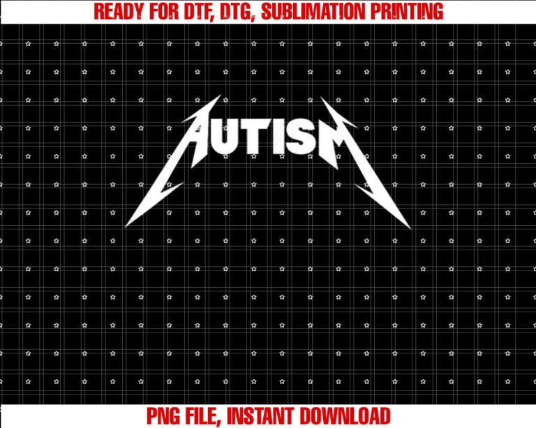Funny Design Autism Skeleton Meme Metal Rock for Men Women Shirt  PNG, DTF, DTG, Sublimation Design