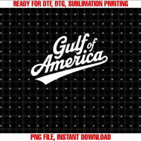 Funny Donald Trump Gulf of United States of America Usa Shirt  PNG, DTF, DTG, Sublimation Design