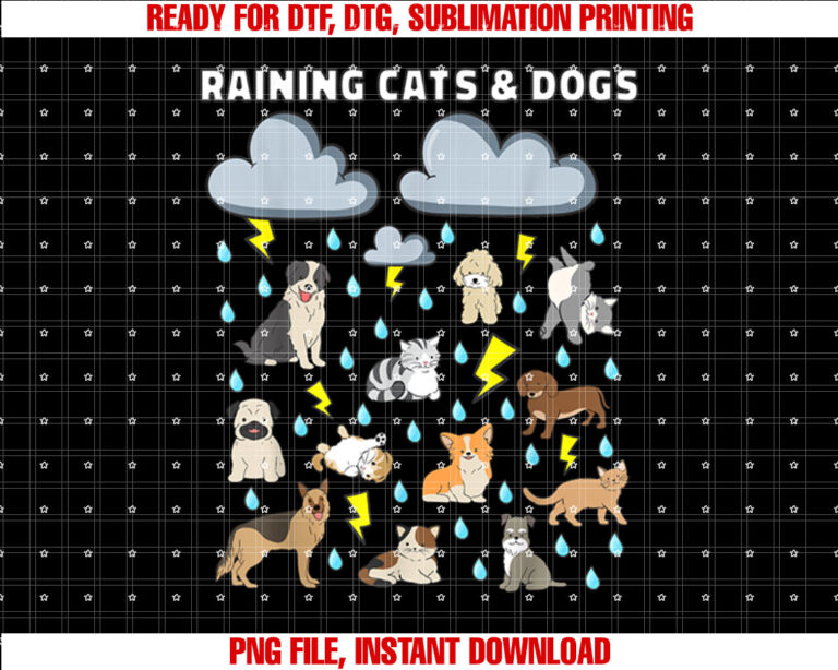 Funny English Idiom Raining Cats and Dogs Puppies Kitten Shirt  PNG, DTF, DTG, Sublimation Design