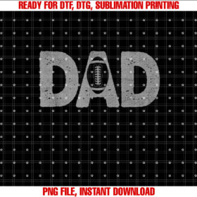 Funny Fathers Day 2024 Football Dad Daddy Vintage Birthday Shirt  PNG, DTF, DTG, Sublimation Design