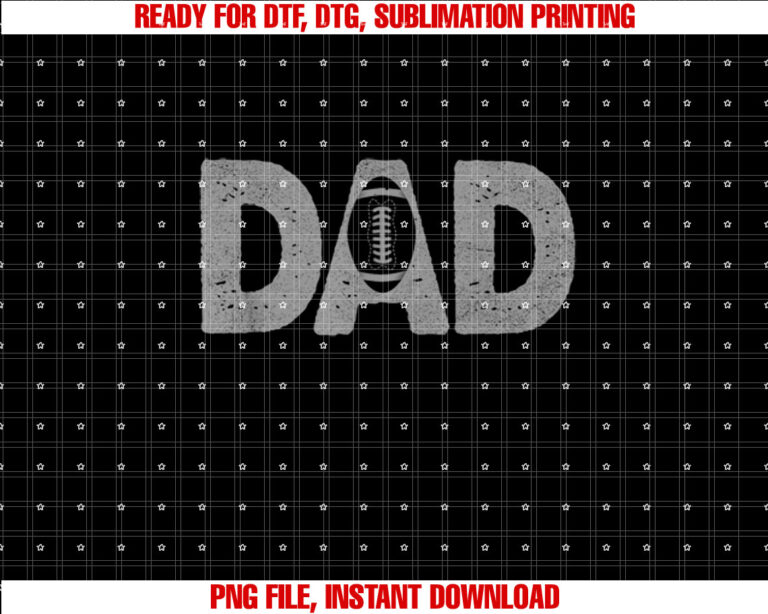Funny Fathers Day 2024 Football Dad Daddy Vintage Birthday Shirt  PNG, DTF, DTG, Sublimation Design