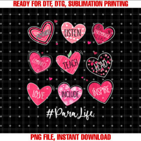Funny Hearts Teach Love Inspire Para Life Valentines Shirt  PNG, DTF, DTG, Sublimation Design
