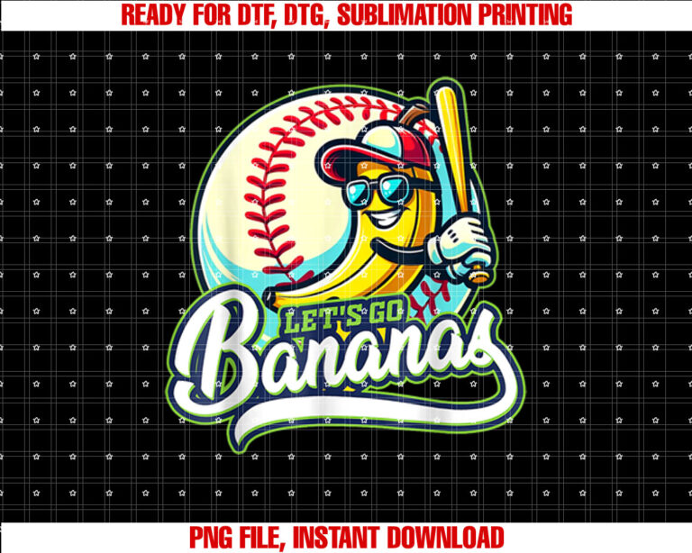 Funny Lets Go Bananas Bananas Graphic Kids Men Women Shirt  PNG, DTF, DTG, Sublimation Design