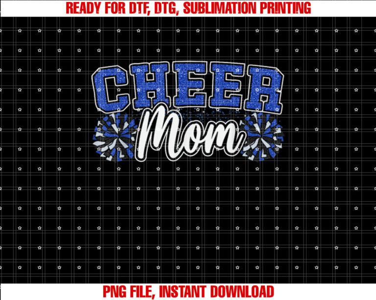 Funny Loud Proud Cheer Mom Mama Cheerleading Blue Pom Shirt  PNG, DTF, DTG, Sublimation Design
