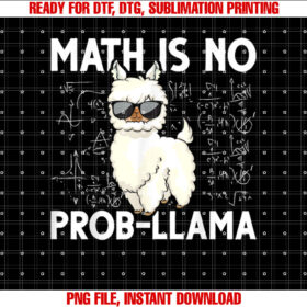 Funny Math Nerd Geek Llama Animal Alpaca Mathematician Math Shirt  PNG, DTF, DTG, Sublimation Design