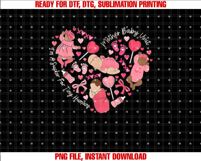 Funny Mother Baby Nurse Valentines Day Cute Love Heart Baby Shirt  PNG, DTF, DTG, Sublimation Design