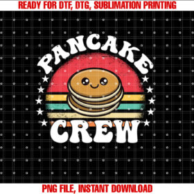 Funny Pancake Crew Funny Men Women Kids Shirt  PNG, DTF, DTG, Sublimation Design