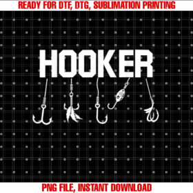 Funny Parttime Hooker Fish Lover Fishing Fisherman Shirt  PNG, DTF, DTG, Sublimation Design